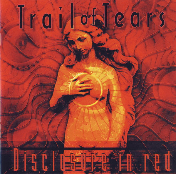 TRAIL OF TEARS  - DISCLOSURE IN RED