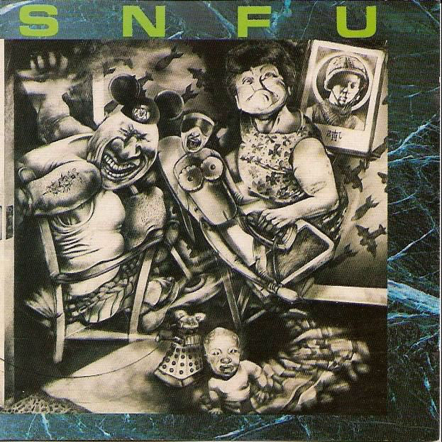 SNFU  - BETTER THAN A STICK IN THE EYE