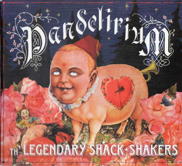 LEGENDARY SHACK SHAKERS  - PANDELERIUM