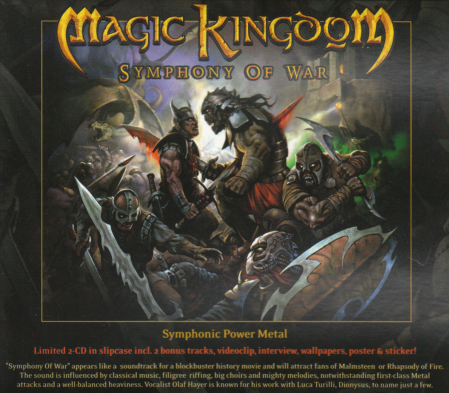 MAGIC KINGDOM  - SYMPHONY OF WAR (LTD ED)