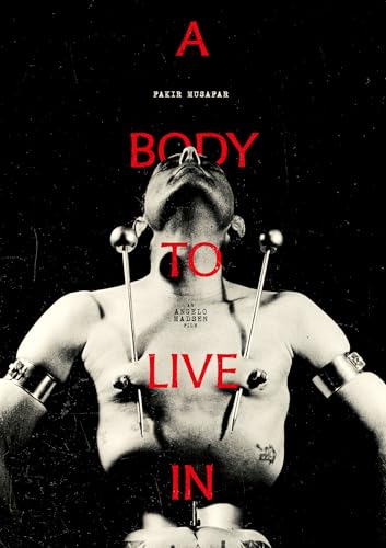 A BODY TO LIVE IN