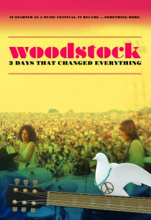 WOODSTOCK: 3 DAYS THAT CHANGED EVERYTHING [DVD]