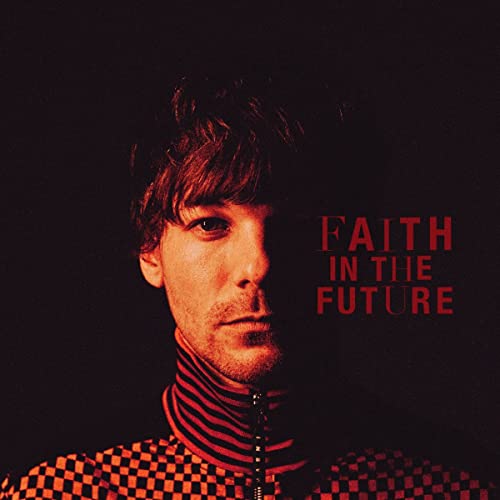 TOMLINSON, LOUIS (ONE DIRECTION)  - FAITH IN THE FUTURE