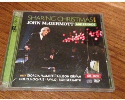 JOHN MC DERMOTT & FRIENDS - SHARING CHRISTMAS WITH