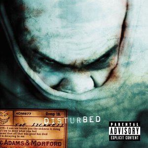 DISTURBED - SICKNESS, THE