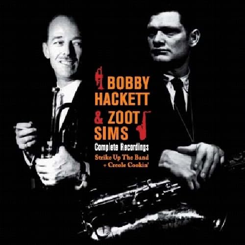 HACKETT, BOBBY & ZOOT SIMS - COMPLETE RECORDINGS