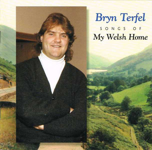 TERFEL, BRYN  - WALES:SONGS OF MY WELSH HOME