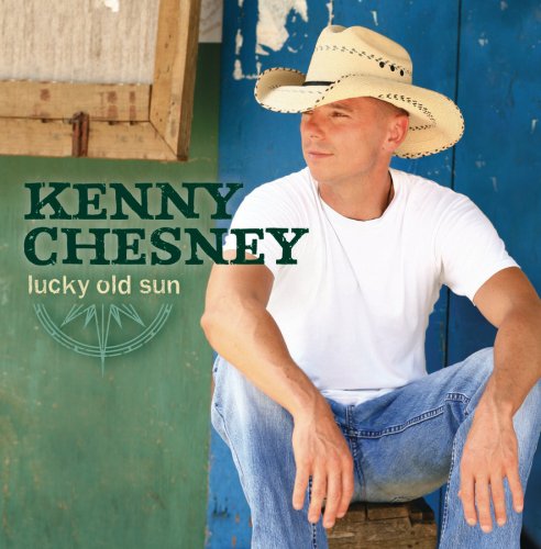 CHESNEY, KENNY - LUCKY OLD SUN