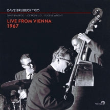 DAVE BRUBECK TRIO - LIVE FROM VIENNA 1967 [CD]