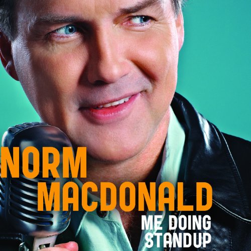 NORM MACDONALD - ME DOING STAND-UP