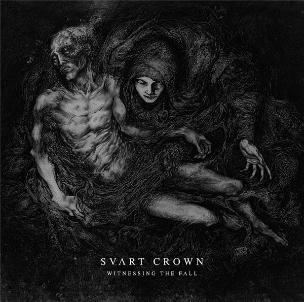 SVART CROWN  - WITNESSING THE FALL