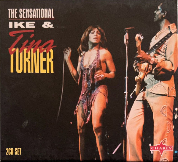 TURNER, IKE & TINA  - SENSATIONAL IKE & TINA TURNER