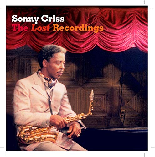 CRISS, SONNY - LOST RECORDINGS