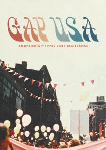 GAY USA: SNAPSHOTS OF 1970S LGBT RESISTANCE [DVD]
