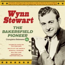 WYNN STEWART - THE BAKERSFIELD PIONEER: COMPLETE RELEASES 1954-62 [CD]