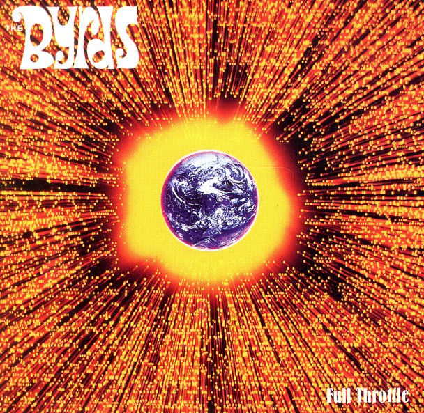 BYRDS - FULL THROTTLE