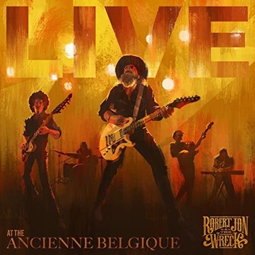 JON, ROBERT & THE WRECK - LIVE AT THE ANCIENNE BELGIQUE (2CDS)
