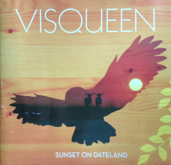 VISQUEEN  - SUNSET ON DATELAND