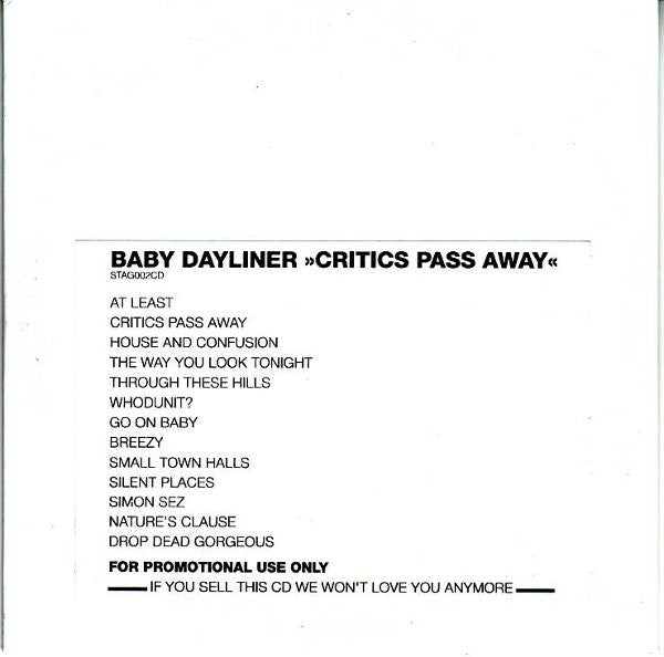 BABY DAYLINER  - CRITICS PASS AWAY