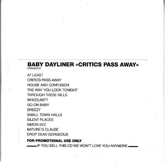 BABY DAYLINER  - CRITICS PASS AWAY