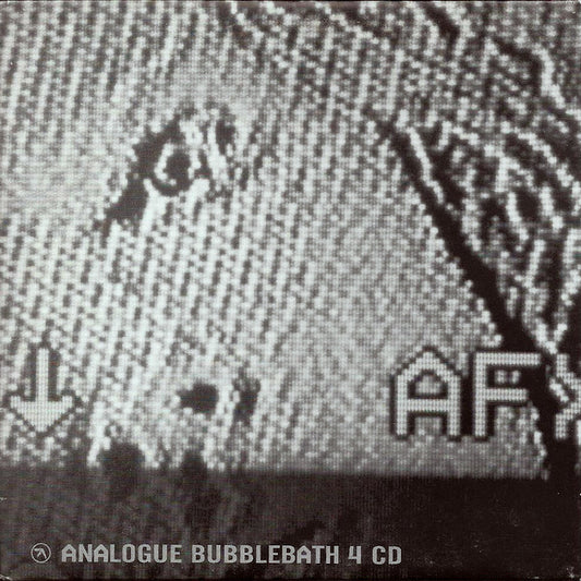 APHEX TWIN  - ANALOGUE BUBBLEBATH 4