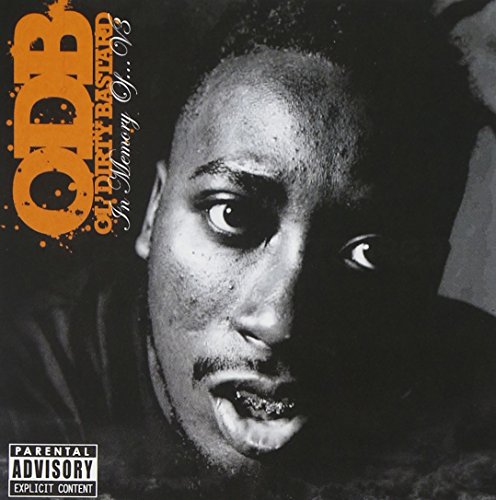 OL' DIRTY BASTARD - IN MEMORY OF.....