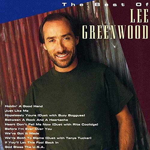 LEE GREENWOOD - BEST OF