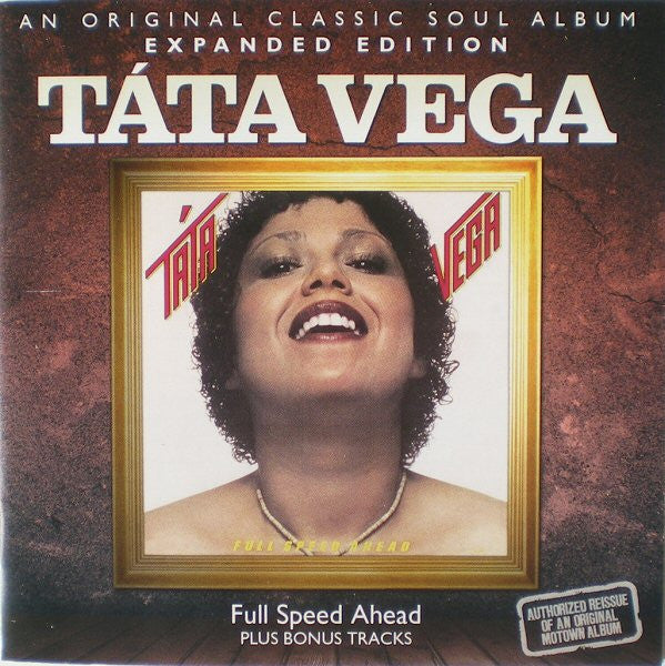 VEGA, TATA  - FULL SPEED AHEAD (EXPANDED)