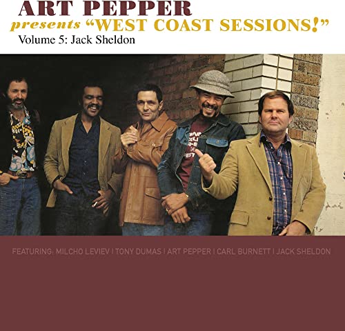 ART PEPPER - ART PEPPER PRESENTS "WEST COAST SESSIONS!" VOLUME 5: JACK SHELDON (CD)