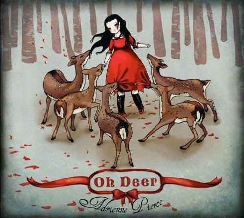 PIERCE, ADRIENNE  - OH DEER
