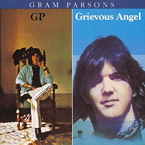 GRAM PARSONS - GP / GRIEVOUS ANGEL