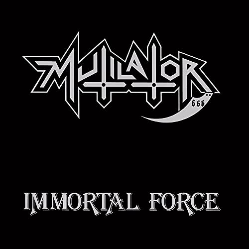 MUTILATOR - IMMORTAL FORCE (CD)