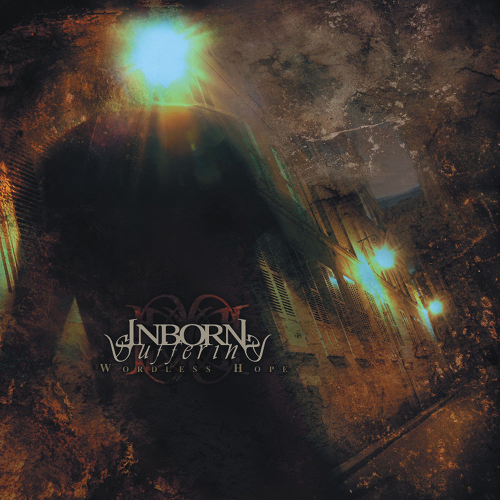 INBORN SUFFERING  - WORDLESS HOPE