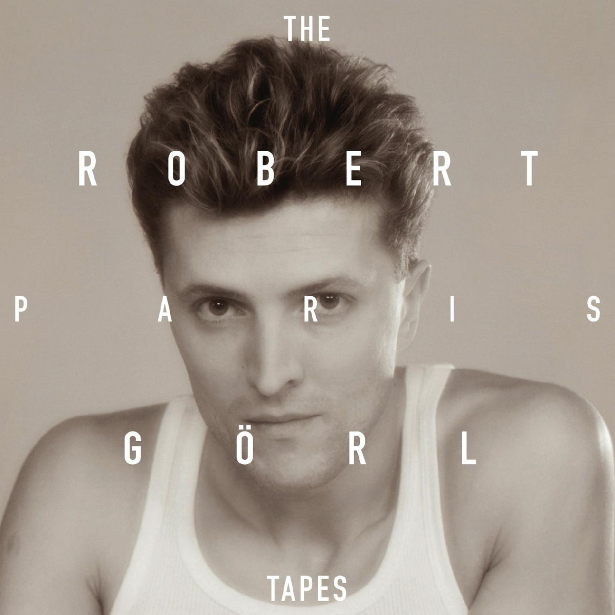 GOERL, ROBERT - THE PARIS TAPES (INDIE EXCLUSIVE)
