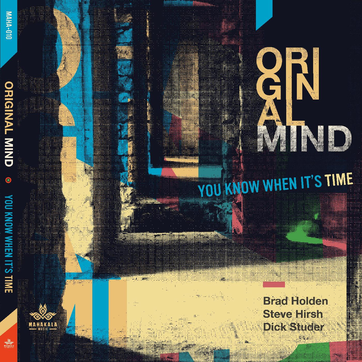 ORIGINAL MIND - YOU KNOW WHEN IT'S TIME
