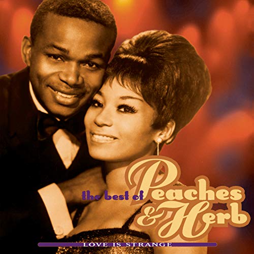 PEACHES & HERB - LOVE IS STRANGE BEST OF