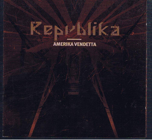 REPVBLIKA  - AMERIKA VENDETTA