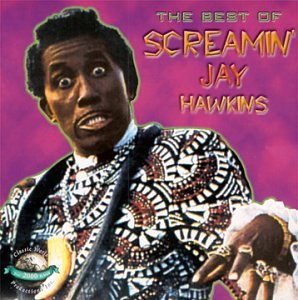 HAWKINS, SCREAMIN' JAY  - BEST OF SCREAMIN' JAY HAWKINS [AUDIO CD] HAWKINS, SCREAMIN' JAY [AUDIO CD] [AUDIO CD] [AUDIO CD]