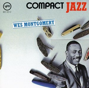 MONTGOMERY, WES - COMPACT JAZZ