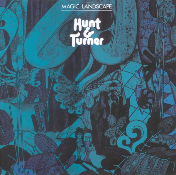 HUNT & TURNER  - MAGIC LANDSCAPE