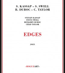 STEVE SWELL & SYLVAIN KASSAP & BENJMAIN DUBOC - EDGES [CD]