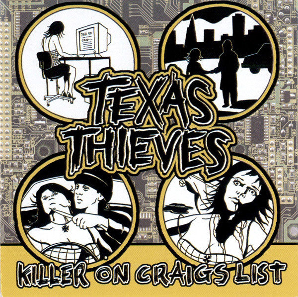 TEXAS THIEVES  - KILLER ON CRAIG'S LIST