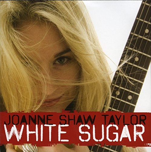 TAYLOR, JOANNE SHAW - WHITE SUGAR