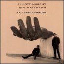 MURPHY, ELIOT/ MATTHEWS, IAIN - LA TERRE COMMUNE