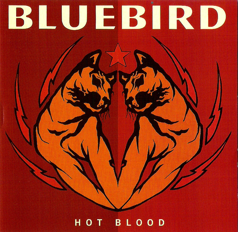 BLUEBIRD  - HOT BLOOD
