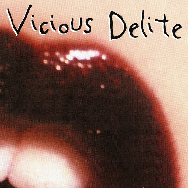 VICIOUS DELITE  - ST