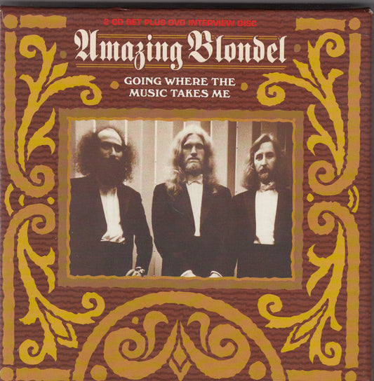 AMAZING BLONDEL  - GOING WHERE THE MUSIC TAKES ME