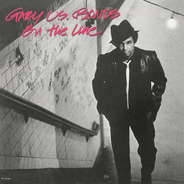 BONDS, GARY U.S.  - ON THE LINE