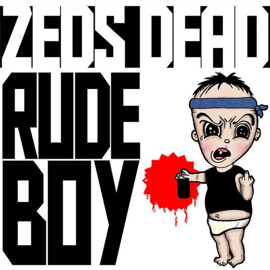 ZEDS DEAD - RUDE BOY