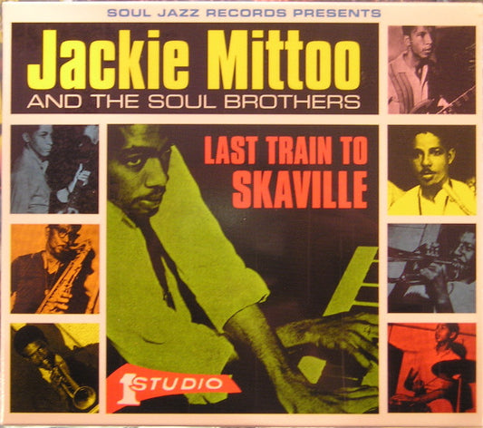 MITTOO, JACKIE  - LAST TRAIN TO SKAVILLE